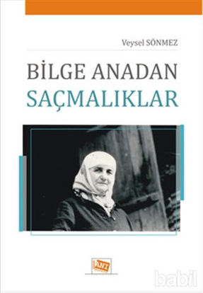Picture of Bilge Anadan Saçmalıklar