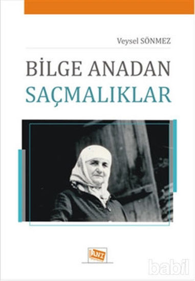 Picture of Bilge Anadan Saçmalıklar