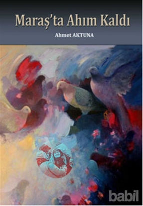 Picture of Maraş'ta Ahım Kaldı