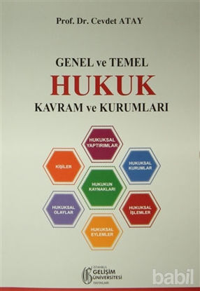 Picture of Genel ve Temel Hukuk Kavram ve Kurumları 