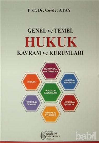 Picture of Genel ve Temel Hukuk Kavram ve Kurumları 