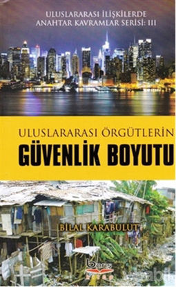 Picture of Uluslararası Örgütlerin Güvenlik Boyutu