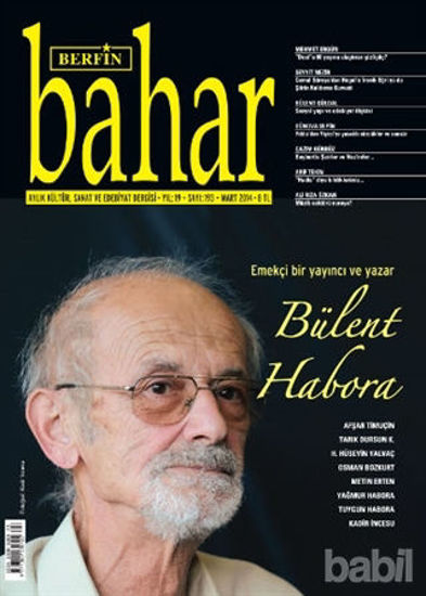 Picture of Berfin Bahar Aylık Kültür, Sanat ve Edebiyat Dergisi Sayı : 193