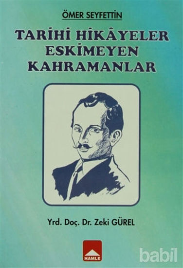 Picture of Tarihi Hikayeler Eskimeyen Kahramanlar