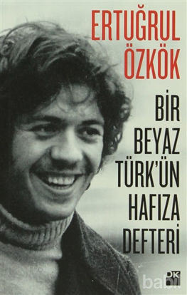 Picture of Bir Beyaz Türk'ün Hafıza Defteri