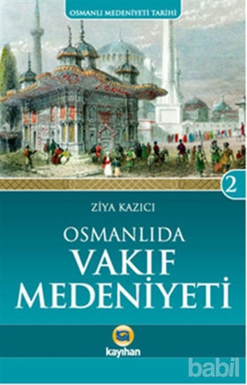 Picture of Osmanlı'da Vakıf Medeniyeti