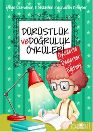 Picture of Dürüstlük ve Doğruluk Öyküleri