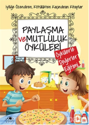 Picture of Paylaşma ve Mutluluk Öyküleri