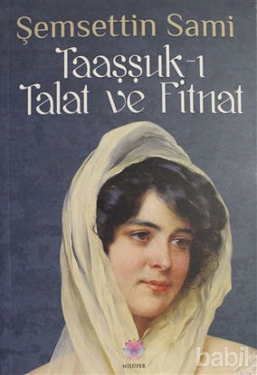 Picture of Taaşşuk-ı Talat ve Fitnat
