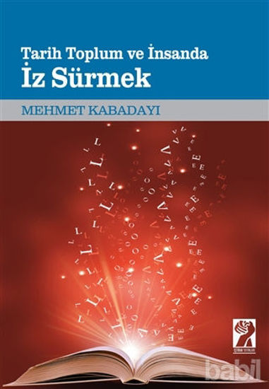 Picture of Tarih, Toplum ve İnsanda iz Sürmek