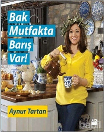 Picture of Bak Mutfakta Barış Var