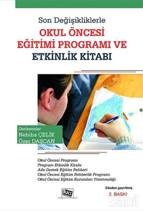 Picture of Son Değişikliklerle Okul Öncesi Eğitimi Programı ve Etkinlik Kitabı