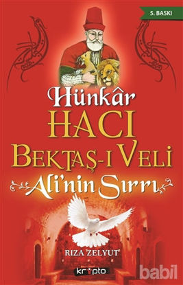 Picture of Hünkar Hacı Bektaş-ı Veli - Ali'nin Sırrı