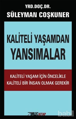 Picture of Kaliteli Yaşamdan Yansımalar 