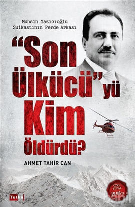 Picture of Son Ülkücü'yü Kim Öldürdü?