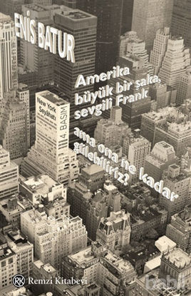 Picture of Amerika Büyük Bir Şaka, Sevgili Frank, Ama Ona Ne Kadar Gülebiliriz?