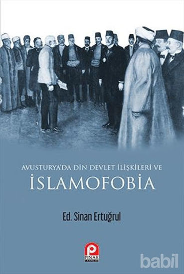 Picture of Avusturya'da Din Devlet İlişkileri ve İslamofobia