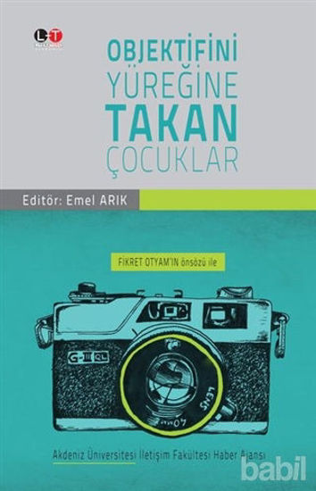 Picture of Objektifini Yüreğine Takan Çocuklar