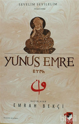 Picture of Sevelim Sevilelim ...  Yunus Emre