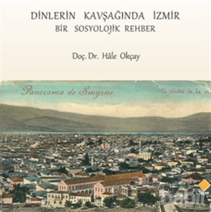 Picture of Dinlerin Kavşağında İzmir