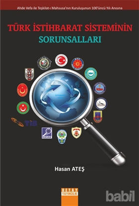 Picture of Türk İstihbarat Sisteminin Sorunsalları