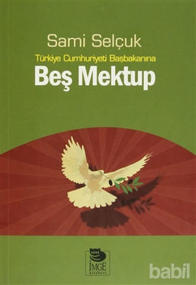 Picture of Türkiye Cumhuriyeti Başbakanına Beş Mektup