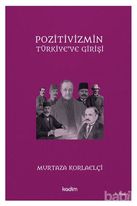 Picture of Pozitivizmin Türkiye'ye Girişi