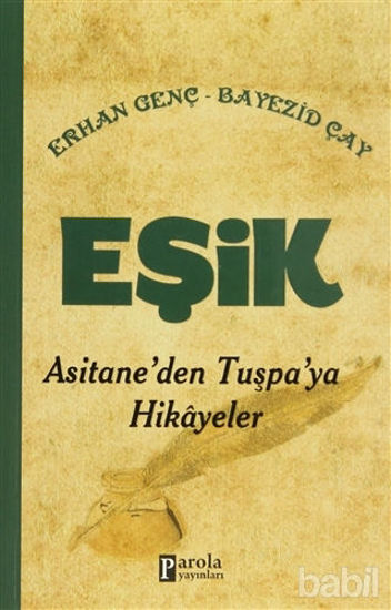 Picture of Eşik - Asitane'den Tuşpa'ya Hikayeler
