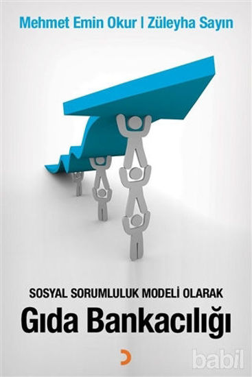 Picture of Sosyal Sorumluluk Modeli Olarak Gıda Bankacılığı