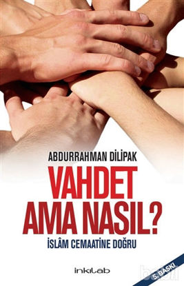 Picture of Vahdet Ama Nasıl? - İslam Cemaatine Doğru
