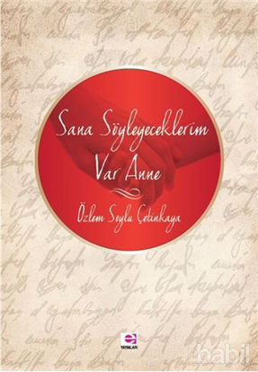 Picture of Sana Söyleyeceklerim Var Anne