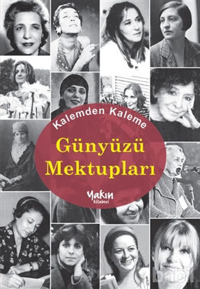 Picture of Kalemden Kaleme Günyüzü Mektupları