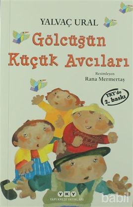 Picture of Gölcüğün Küçük Avcıları