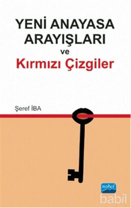 Picture of Yeni Anayasa Arayışlarında Kırmızı Çizgiler