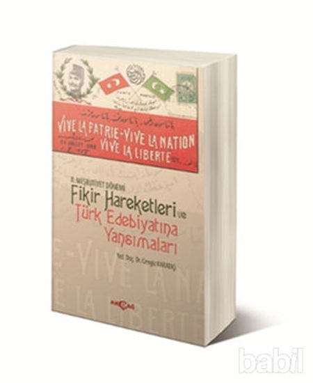 Picture of 2. Meşrutiyet Dönemi Fikir Hareketleri ve Türk Edebiyatına Yansımaları