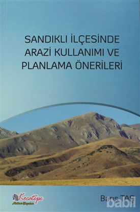 Picture of Sandıklı İlçesinde Arazi Kullanımı ve Planlama Önerileri