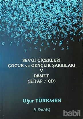 Picture of Sevgi Çiçekleri Çocuk ve Gençlik Şarkıları 5 Demet