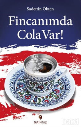 Picture of Fincanımda Cola Var