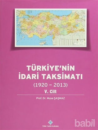 Picture of Türkiye'nin İdari Taksimatı 5. Cilt (1920 - 2013)