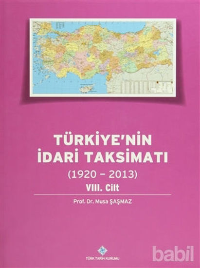 Picture of Türkiye'nin İdari Taksimatı 8. Cilt (1920 - 2013) 