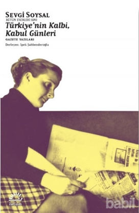 Picture of Türkiye'nin Kalbi, Kabul Günleri