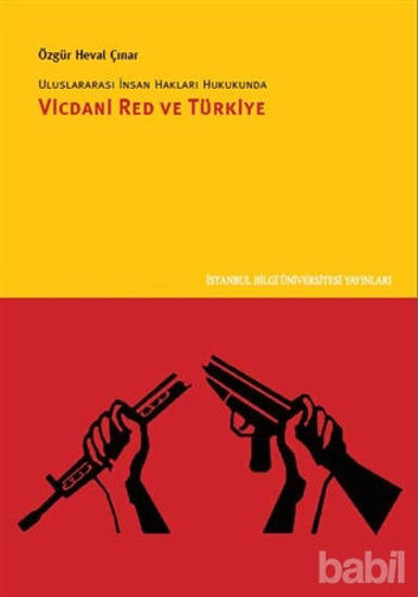 Picture of Uluslararası İnsan Hakları Hukukunda Vicdani Red ve Türkiye