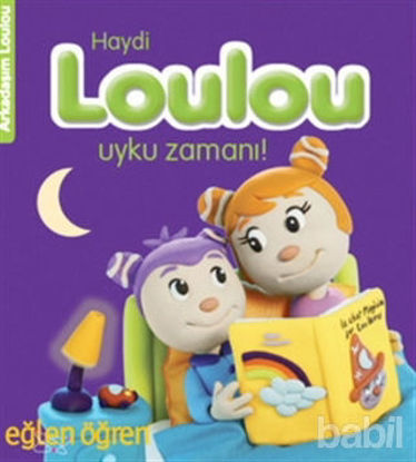 Picture of Haydi Loulou Uyku Zamanı - Eğlen Öğren
