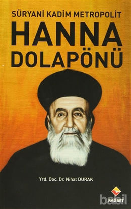 Picture of Süryani Kadim Metropolit Hanna Dolapönü