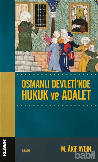 Picture of Osmanlı Devletinde Hukuk ve Adalet