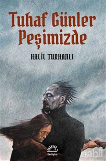 Picture of Tuhaf Günler Peşimizde