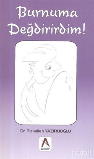 Picture of Burnuma Değdirirdim