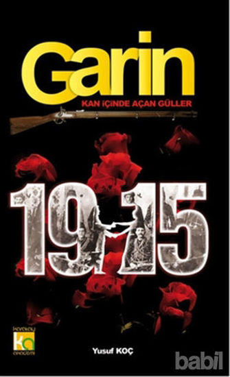 Picture of Garin 1915 - Kan İçinde Açan Güller