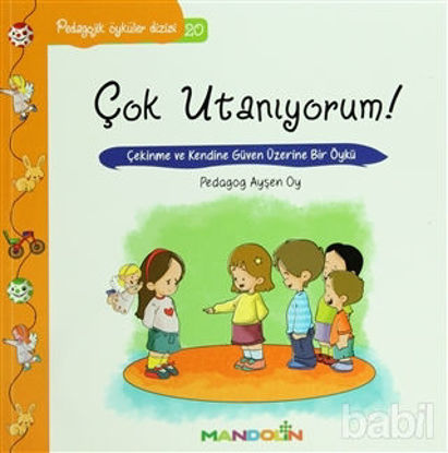 Picture of Pedagojik Öyküler: 20 - Çok Utanıyorum!