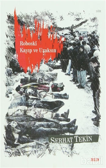 Picture of Roboski: Kayıp ve Uzaksın